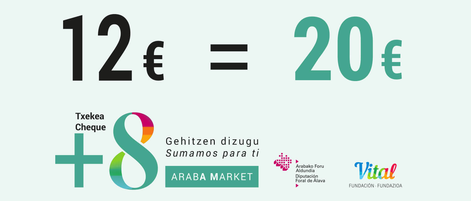Araba Market +8 txekeak 12 euros kostatzen zaizu, eta 20 euroko erosketak dituzu